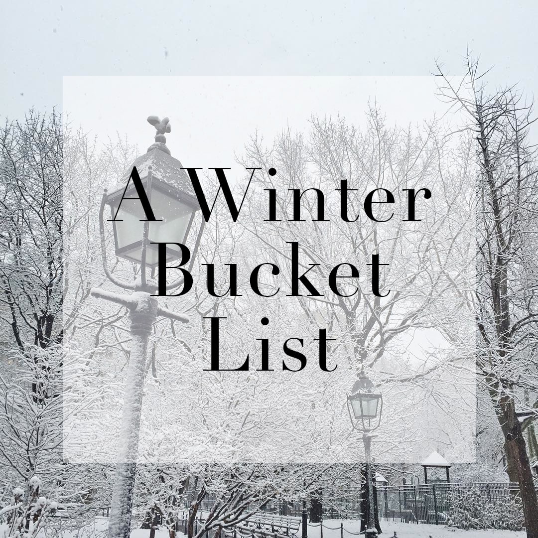 Winter Bucket List from wit & whimsy