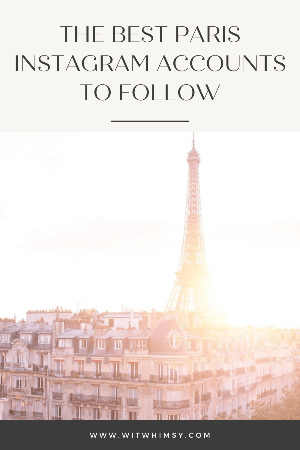 Best Paris Instagram Accounts to Follow